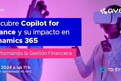[VIDEO] Transformando la Gestión Financiera: Descubre Copilot for Finance y su Impacto en Dynamics 365