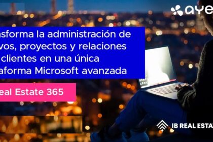 [VIDEO] IB Real Estate 365: Transforma la administración de activos, proyectos y relaciones con clientes en una única plataforma Microsoft avanzada