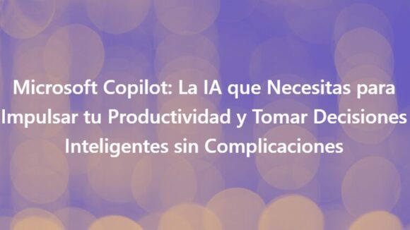 IA para Empresas: La Herramienta que Necesitas para Simplificar tu Trabajo y Mejorar Resultados