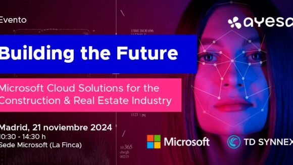 [EVENTO] Building the Future: Microsoft Cloud Solutions for the Construction & Real Estate Industry