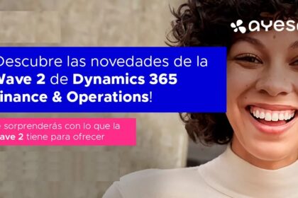 [VIDEO] ¡Descubre las novedades de la Wave 2 de Dynamics 365 Finance & Operations!