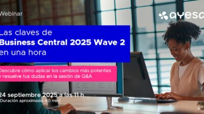 [VIDEO] Las claves de Business Central 2025 Wave 2 en una hora